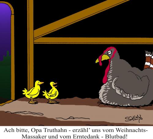 Cartoon: Opa Truthahn (medium) by Karsten Schley tagged ernährung,festtage,erntedank,weihnachten,tiere,natur,landwirtschaft