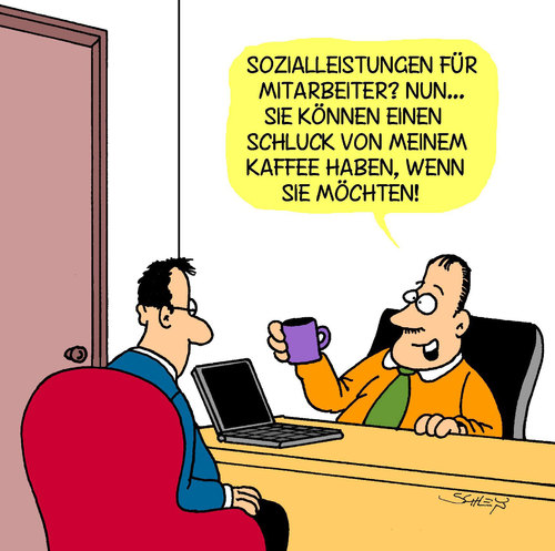 Cartoon: Sozial (medium) by Karsten Schley tagged wirtschaft,business,gesellschaft,sozial,sozialleistungen,arbeitgeber,arbeitnehmer,arbeit,deutschland,unternehmen,unternehmenspolitik,sozialverhalten,kaffee,wirtschaft,business,gesellschaft,sozial,sozialleistungen,arbeitgeber,arbeitnehmer,deutschland,arbeit,unternehmen,unternehmenspolitik,sozialverhalten