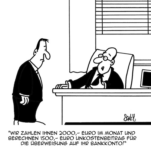 Cartoon: Unkosten (medium) by Karsten Schley tagged arbeit,arbeitslohn,bezahlung,gehälter,arbeitgeber,arbeitnehmer,wirtschaft,business,vorgesetzte,büro,arbeit,arbeitslohn,bezahlung,gehälter,arbeitgeber,arbeitnehmer,wirtschaft,business,vorgesetzte,büro