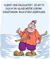 Cartoon: Gesunder Ski-Urlaub! (small) by Karsten Schley tagged urlaub,ski,sport,freizeit,corona,reisen,österreich,lockdown,gesellschaft