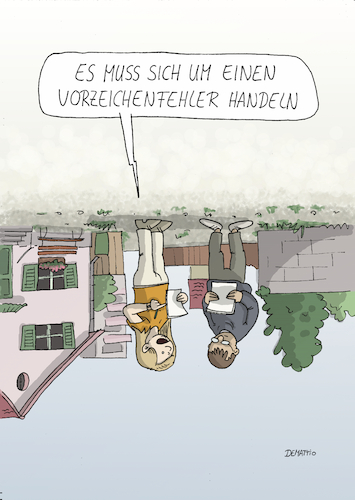 Cartoon: Vorzeichenfehler (medium) by Rainer Demattio tagged vorzeichen,plus,minus,vorzeichenfehler,gleichung,verkehrt,kopfüber,vertauscht,oben,unten,unmöglich,lösung,schule,universität,logik,mathe,mathematik,rechnen,math2022,vorzeichen,plus,minus,vorzeichenfehler,gleichung,verkehrt,kopfüber,vertauscht,oben,unten,unmöglich,lösung,schule,universität,logik,mathe,mathematik,rechnen,math2022