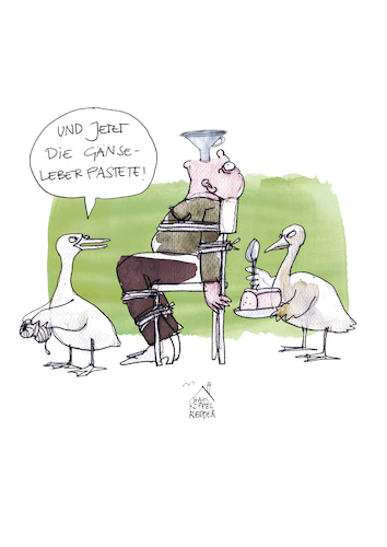 Cartoon: Gänseleber (medium) by Koppelredder tagged gänse,gänseleber,gänseleberpastete,mastgans,mästen,rache,tierwohl,gänse,gänseleber,gänseleberpastete,mastgans,mästen,rache,tierwohl