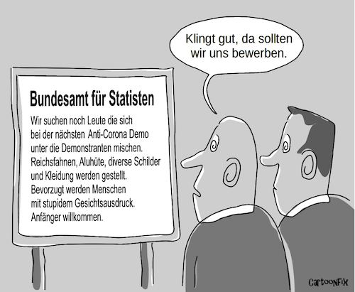 Cartoon: Bundesamt für Statisten... (medium) by Cartoonfix tagged bundesamt,für,statisten,anti,corona,maßnahmen,politik,presse,verunglimpfung