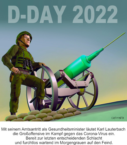 Cartoon: D-DAY (medium) by Cartoonfix tagged karl,lauterbach,gesundheitsminister,omikroncorona,pandemie