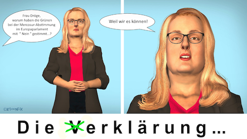 Cartoon: Die V.Erklärung (medium) by Cartoonfix tagged katharina,dröge,nein,der,grünen,bei,mercosurabstimmung,im,europaparlament