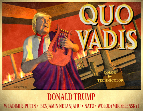 Cartoon: Quo Vadis... (medium) by Cartoonfix tagged donald,trump,wladimir,putin,benjamin,netanjahu,wolodymyr,selenskyj,nato,russland,ukraine,krieg,iran,israel,massaker,an,palästinenser