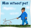 Cartoon: Man without pet (small) by Cartoonfix tagged man,without,pet