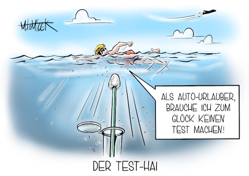 Cartoon: Der Test-Hai (medium) by Mirco Tomicek tagged urlauber,urlaub,reise,reisende,reiserückkehrer,rückkehrer,sommerferien,ferien,sommerurlaub,rückkehr,heimkehr,heimkehrer,testpflicht,testen,getestet,geimpft,corona,coronatest,markus,söder,auto,flugzeug,bahn,deutschland,virus,risikogebiete,risikogebiet,quarantäne,baden,weißer,hai,cartoon,karikatur,pressekarikatur,mirco,tomicek,urlauber,urlaub,reise,reisende,reiserückkehrer,rückkehrer,sommerferien,ferien,sommerurlaub,rückkehr,heimkehr,heimkehrer,testpflicht,testen,getestet,geimpft,corona,coronatest,markus,söder,auto,flugzeug,bahn,deutschland,virus,risikogebiete,risikogebiet,quarantäne,baden,weißer,hai,cartoon,karikatur,pressekarikatur,mirco,tomicek