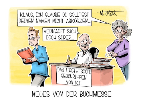 Cartoon: Neues von der Buchmesse (medium) by Mirco Tomicek tagged frankfurt,frankfurter,buchmesse,messe,bücher,buch,literatur,lesen,leser,ki,künstliche,intelligenz,computer,ai,cartoon,karikatur,pressekarikatur,mirco,tomicek,frankfurt,frankfurter,buchmesse,messe,bücher,buch,literatur,lesen,leser,ki,künstliche,intelligenz,computer,ai,cartoon,karikatur,pressekarikatur,mirco,tomicek