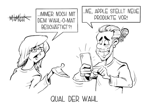 Qual der Wahl