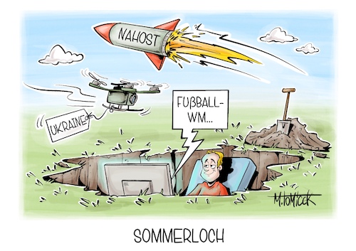 Cartoon: Sommerloch (medium) by Mirco Tomicek tagged nahost,iran,usa,amerika,ukraine,russland,krieg,angriffe,raketen,drohnen,anschläge,fifa,fußball,wm,weltmeisterschaft,anstoß,eröffnung,eröffnungsspiel,sommerloch,karikatur,cartoon,pressekarikatur,mirco,tomicek,nahost,iran,usa,amerika,ukraine,russland,krieg,angriffe,raketen,drohnen,anschläge,fifa,fußball,wm,weltmeisterschaft,anstoß,eröffnung,eröffnungsspiel,sommerloch,karikatur,cartoon,pressekarikatur,mirco,tomicek
