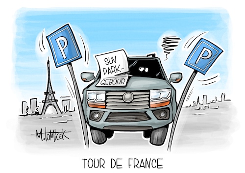 Cartoon: Tour de France (medium) by Mirco Tomicek tagged suv,parkgebühr,parkgebühren,paris,frankreich,parken,geparkt,parkplatz,straßen,auto,geländewagen,gelände,stadt,verkehr,karikatur,cartoon,pressekarikatur,mirco,tomicek,suv,parkgebühr,parkgebühren,paris,frankreich,parken,geparkt,parkplatz,straßen,auto,geländewagen,gelände,stadt,verkehr,karikatur,cartoon,pressekarikatur,mirco,tomicek