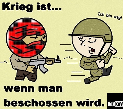 Cartoon: Krieg ist... (medium) by VokkoV tagged zustände,kriegsähnliche,bw,afghanistan,bundeswehr,krieg