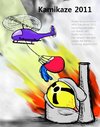 Cartoon: Kamikaze 2011 (small) by TomSe tagged japandisaster gau atomkraft kamikaze