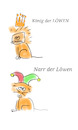 Cartoon: Närrische Zeiten (small) by hurvinek tagged löwe