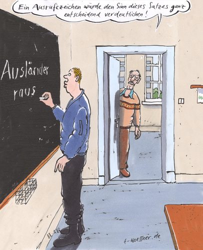 Cartoon: Ausländer raus Hochformat (medium) by woessner tagged ausländer,raus,hochformat,nazi,neonazi,rechtsradikale,ausländerfeindlich,flüchtling,asylanten,asyl,schule,lehrer,bildung,grammatik,ausrufezeichen,fremd,fremdenfeindlichkeit,xenophobie,ausländerfeindlichkeit,asylantenschwemme,armutsflüchtling,politische,verfolgung,wirtschaftsflüchtling,ausländer,raus,hochformat,nazi,neonazi,rechtsradikale,ausländerfeindlich,flüchtling,asylanten,asyl,schule,lehrer,bildung,grammatik,ausrufezeichen,fremd,fremdenfeindlichkeit,xenophobie,ausländerfeindlichkeit,asylantenschwemme,armutsflüchtling,politische,verfolgung,wirtschaftsflüchtling