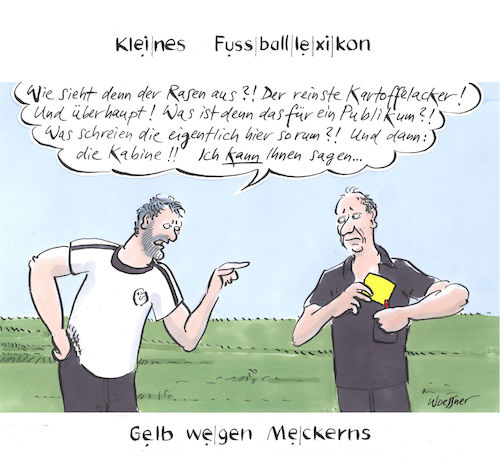 Cartoon: Gelb (medium) by woessner tagged freimut,woessner,karikaturen,cartoons,sprache,fussballsprache,sport,ballsport,gelb,wegen,meckerns,kleines,fussball,lexikon,freimut,woessner,karikaturen,cartoons,sprache,fussballsprache,sport,ballsport,gelb,wegen,meckerns,kleines,fussball,lexikon