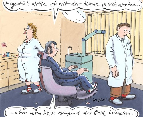 Cartoon: Krone muss warten (medium) by woessner tagged krone,muss,warten,zahnarzt,patient,heilplan,kostenplan,kostenvoranschlag,honorar,finanzielle,not,armut,teuer,billig,mitleid,verständnis,krone,muss,warten,zahnarzt,patient,heilplan,kostenplan,kostenvoranschlag,honorar,finanzielle,not,armut,teuer,billig,mitleid,verständnis