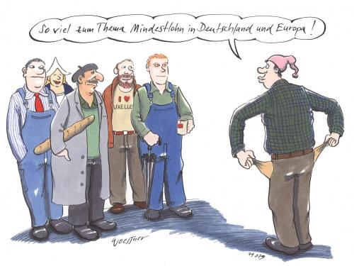 Cartoon: mindestlohn (medium) by woessner tagged mindestlohn,arbeit,gewerkschaft,geld,europa,vergleich,mindestlohn,arbeit,gewerkschaft,geld,europa,vergleich,job,finanzen,lohn,gehalt,existenz,arm,armut