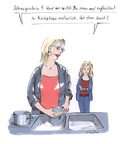 Cartoon: Schauspielerin werden (medium) by woessner tagged woessner,karikaturen,cartoons,selbstdarsteller,narzissmus,rampensau,berufswunsch,berufsausbildung,schauspielschule,mutter,tochter,schauspielerin,kochshow,berufsalltag,auftrittsmöglichkeiten,fernsehen,tv,sendeformat,mime,darstellende,kunst,darstellerin,theater,bühne,film,fernsehserie,eitelkeit,selbstdarstellung,woessner,karikaturen,cartoons,selbstdarsteller,narzissmus,rampensau,berufswunsch,berufsausbildung,schauspielschule,mutter,tochter,schauspielerin,kochshow,berufsalltag,auftrittsmöglichkeiten,fernsehen,tv,sendeformat,mime,darstellende,kunst,darstellerin,theater,bühne,film,fernsehserie,eitelkeit,selbstdarstellung