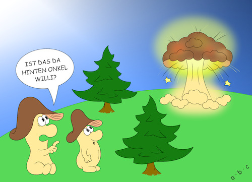 Cartoon: Atompilz (medium) by a-b-c tagged abc,atompilz,atombombe,strahlung,kernwaffen,explosion,tschernobyl,hiroshima,energie,pilzwolke,speisepilz,pilz,steinpilz,wald,verwandtschaft,onkel,ähnlichkeit,abc,atompilz,atombombe,strahlung,kernwaffen,explosion,tschernobyl,hiroshima,energie,pilzwolke,speisepilz,pilz,steinpilz,wald,verwandtschaft,onkel,ähnlichkeit