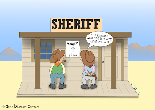 Cartoon: Wanted (medium) by a-b-c tagged wild,westen,wildwest,cowboy,sheriff,wanted,usa,greenhorn,schießeisen,revolverheld,bandit,gringo,revolver,wild,westen,wildwest,cowboy,sheriff,wanted,usa,greenhorn,schießeisen,revolverheld,bandit,gringo,revolver