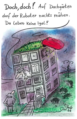 Cartoon: Dachigel (medium) by TomPauLeser tagged igel,mähroboter,roboter,nachts,nacht,dachgarten,garten,rasen,dachrasen,gefahr,tiergefährdung,gefährdung,tierwohl,tierrettung,leben,dachterrasse,nachtaktiv