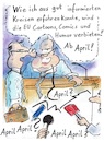 Cartoon: April April (small) by TomPauLeser tagged april,aprilscherz,mai,comic,cartoon,humor,witz,witzbild,juni,juli,august,september,oktober,eu,europäische,kommission,parlament,reporter,journalist
