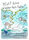 Cartoon: Netzbetreiber (small) by TomPauLeser tagged netz,netzbetreiber,vernetzung,spinne,spinnennetzt,handy,handyempfang,wlan,g5,g4,g3,fliegen