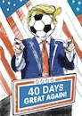 Cartoon: 40 days great again. (small) by Rudissketchbook tagged wm,2026,usa,soccer,trump,weltmeisterschaft,great,again