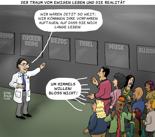 Cartoon: Das ewige Leben (medium) by Karl Berger tagged einfrieren,thiel,bezos,musk,trump,ellison,zuckerberg,einfrieren,thiel,bezos,musk,trump,ellison,zuckerberg