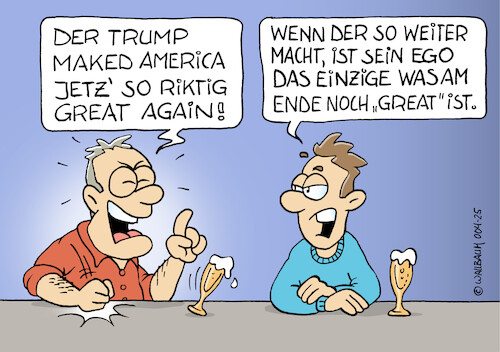 Cartoon: Nur ein großes Ego (medium) by Rovey tagged amerika,donald,trump,politik,zollpolitik,zölle,us,gesetze,dekrete,wirtschaft,weltwirtschaft,maga,make,america,great,again,usa,united,states,zukunft,amerikaner,entwicklung,gespräch,dialog,männer,feierabend,bier,diskussion,cartoon,illustration,amerika,donald,trump,politik,zollpolitik,zölle,us,gesetze,dekrete,wirtschaft,weltwirtschaft,maga,make,america,great,again,usa,united,states,zukunft,amerikaner,entwicklung,gespräch,dialog,männer,feierabend,bier,diskussion,cartoon,illustration