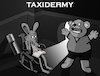 Cartoon: Taxidermy... (small) by berk-olgun tagged taxidermy