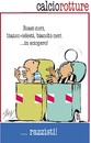 Cartoon: i cassonettari (small) by Enzo Maneglia Man tagged calcio,rotture