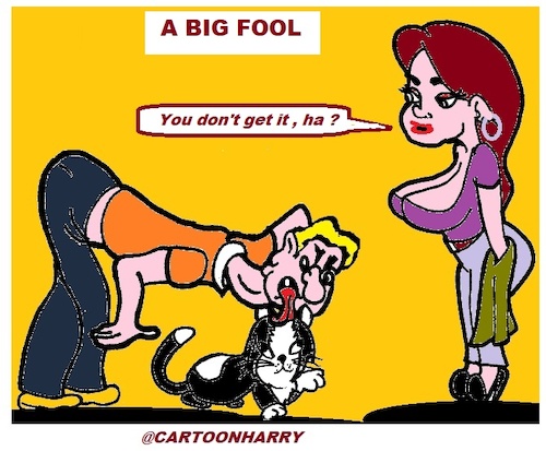 Cartoon: A Big Fool (medium) by cartoonharry tagged fool,cartoonharry,pussy