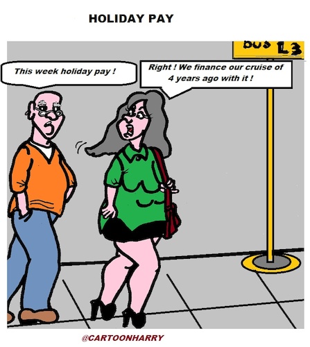 Cartoon: Holiday Pay (medium) by cartoonharry tagged cartoonharry