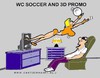 Cartoon: 3D Promo and Soccer (small) by cartoonharry tagged sa,soccer,3d,tv,girl,sexy,ball,keeper