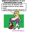 Cartoon: Cosmetische Ingreep (small) by cartoonharry tagged cosmetisch,borstvergroting,last,lust,compressievest