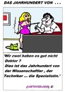 Cartoon: Das Jahrhundert (small) by cartoonharry tagged jahrhundert,jetzt,doktor,spezialistin,cartoon,cartoonist,cartoonharry,dutch,holland,toonpool