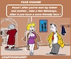 Cartoon: Face Change (small) by cartoonharry tagged face,change,motherinlaw,wife