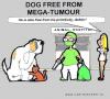 Cartoon: Mega Tumor (small) by cartoonharry tagged dog,tumor,doctor,nurse