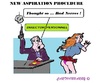 Cartoon: New Aspiration (small) by cartoonharry tagged new,aspiration,procedure,personnel,work,nerves