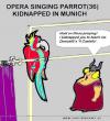 Cartoon: Opera Parrot (small) by cartoonharry tagged sing,opera,parrot,kidnap