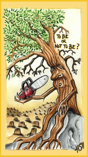 Cartoon: TO BE OR NOT TO BE (medium) by joschoo tagged enviroment,deforestation,nature,death,life,being,pollution,rain,forest,to,be