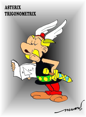 Cartoon: asterix trigonometrix (medium) by kar2nist tagged asterix,gaul,trigonometry