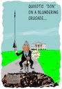 Cartoon: Quixotic Don (small) by kar2nist tagged trump hib visa