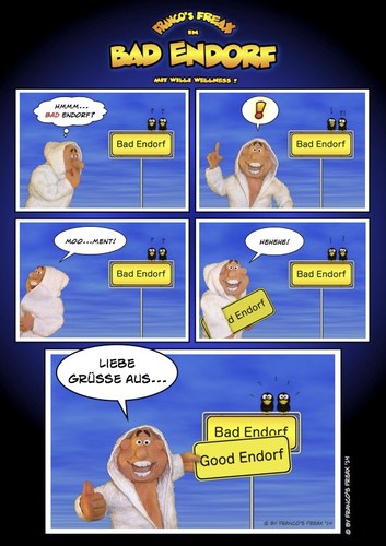 Cartoon: Willi Wellness in Bad Endorf (medium) by AlterEgon tagged wellness,bad,endorf,kur,kurort,gesundheit,willi,ortsschild,good,freax,cartoon,comic,knetcartoon