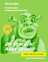 Cartoon: OhSchrekGrün (small) by Alan tagged grünen,plakate,grün,schreck,shreck,oger,breit,direktkandidat,wahlplakat,wahlwerbung,bundestagswahl,weitweitweg