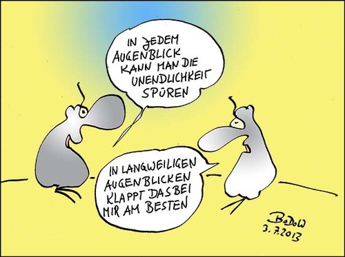 Cartoon: Unendlichkeit und Langeweile (medium) by BoDoW tagged unenedlichkeit,langeweile,existentialismus,augenblick,philosophie