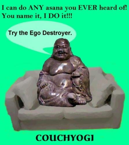 Cartoon: CouchYogi Ego Destroyer (medium) by MoArt Rotterdam tagged ego,egodestroyer,asana,yoga,yogahumor,yogatoons,couchyogi,yogi,yogamaster,guru,gurutalk,yogaphilosophy,doit